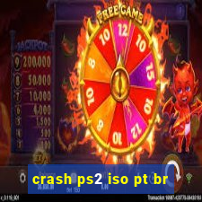 crash ps2 iso pt br